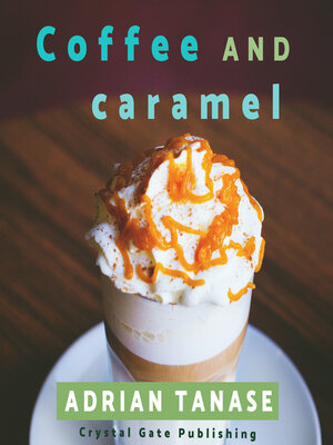 cover image of Coffee and Caramel